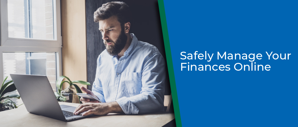 Safely Mange Your Finances Online - Image of a man looking at a laptop